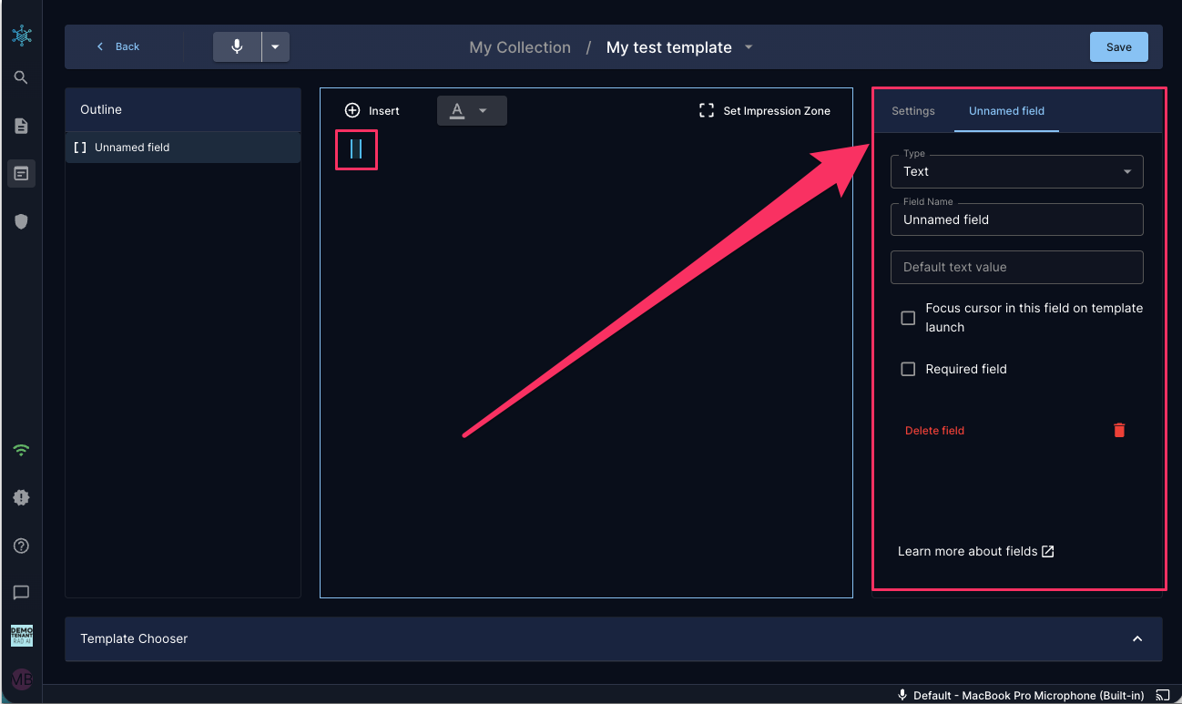 Template editor opened with a new template and one field being added.